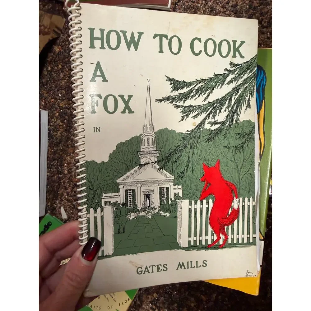 Vintage Gates Mills Ohio Cookbook‎ Spiral Bound How To Cook a Fox Cover Recipes